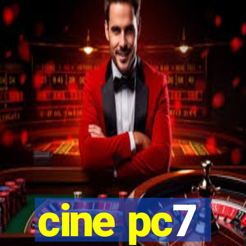 cine pc7